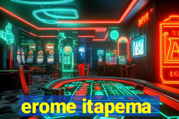 erome itapema